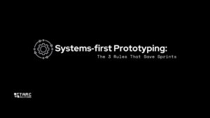 Systems-First Sprint — How We Ship Clean Prototypes in 7–14 Days